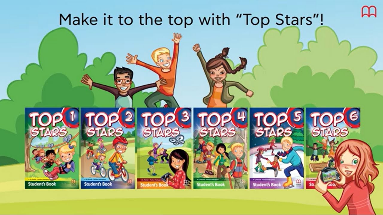 Bộ sách Top Stars 1-6 · Make it to the top with Top Stars